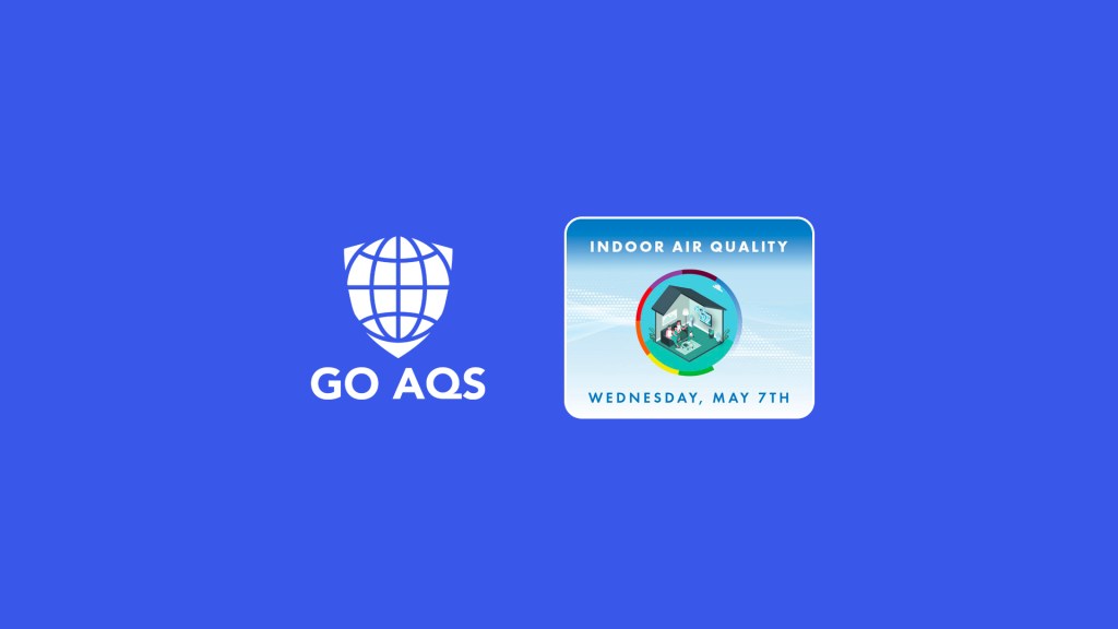 Breathing Easier Indoors: GO AQS Embraces EPA Air Quality Awareness Week, Highlighting Indoor Air Quality on May 7,&nbsp;2025