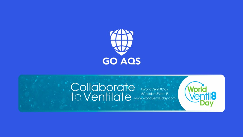 World Ventil8 Day: Ensuring Our Indoor Environments are Safe and Healthy